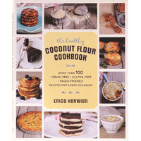 Healthy Coconut Flour Cookbook by Erica Kerwien