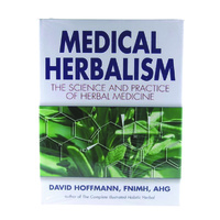 Medical Herbalism: The Science & Practice of Herbal Medicine by David Hoffman