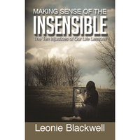 Making Sense of the Insensible by Leonie Blackwell