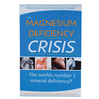 The Magnesium Deficiency Crisis by Peter Ochsenham & Professor Jurgen Vorman
