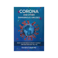 Corona and Other Dangerous Viruses by Dr Sandra Cabot