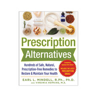 Prescription Alternatives by Dr Earl Mindell & Virgina Hopkins